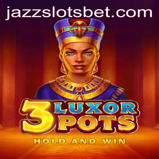 Discover the Exciting World of 3LuxorPots: A Journey Through Gameplay and Strategy